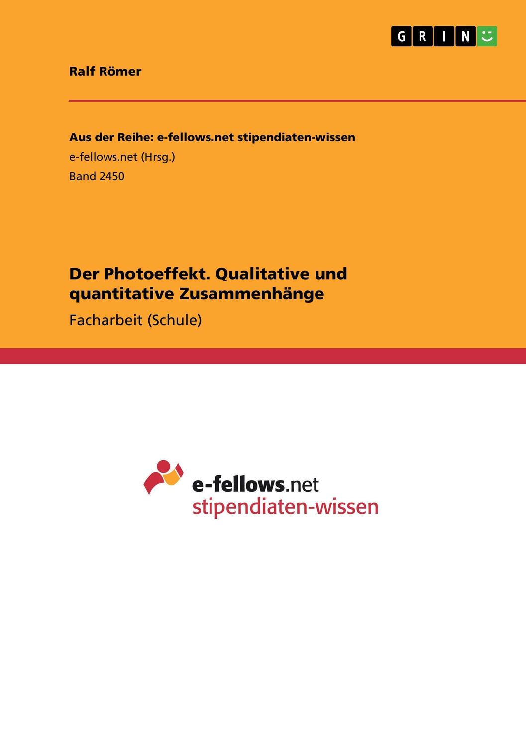 Cover: 9783668481022 | Der Photoeffekt. Qualitative und quantitative Zusammenhänge | Römer