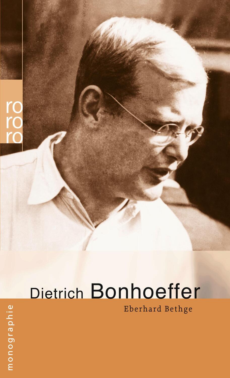 Cover: 9783499506840 | Dietrich Bonhoeffer | Eberhard Bethge | Taschenbuch | Deutsch | 2006