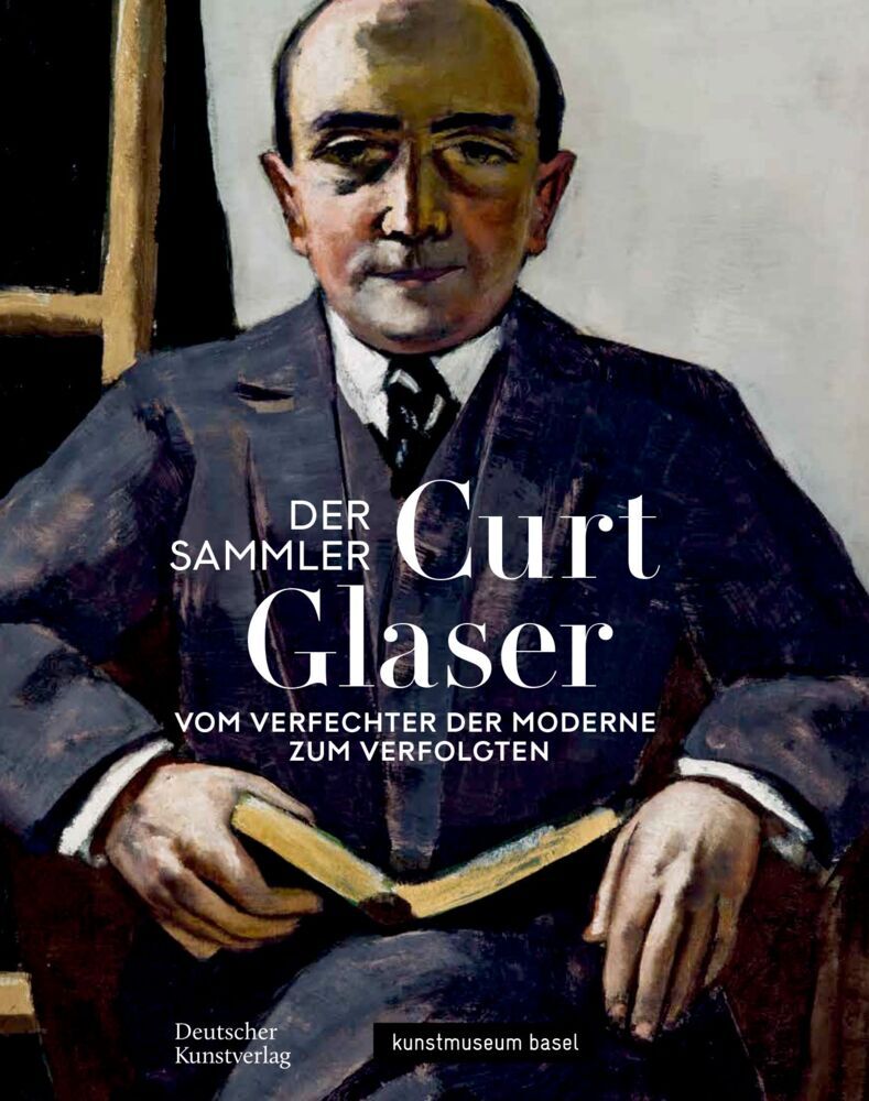 Cover: 9783422988767 | Der Sammler Curt Glaser | Vom Verfechter der Moderne zum Verfolgten