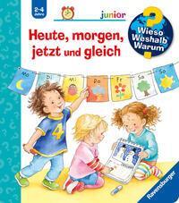 Cover: 9783473326426 | Wieso? Weshalb? Warum? junior, Band 56: Heute, morgen, jetzt und...