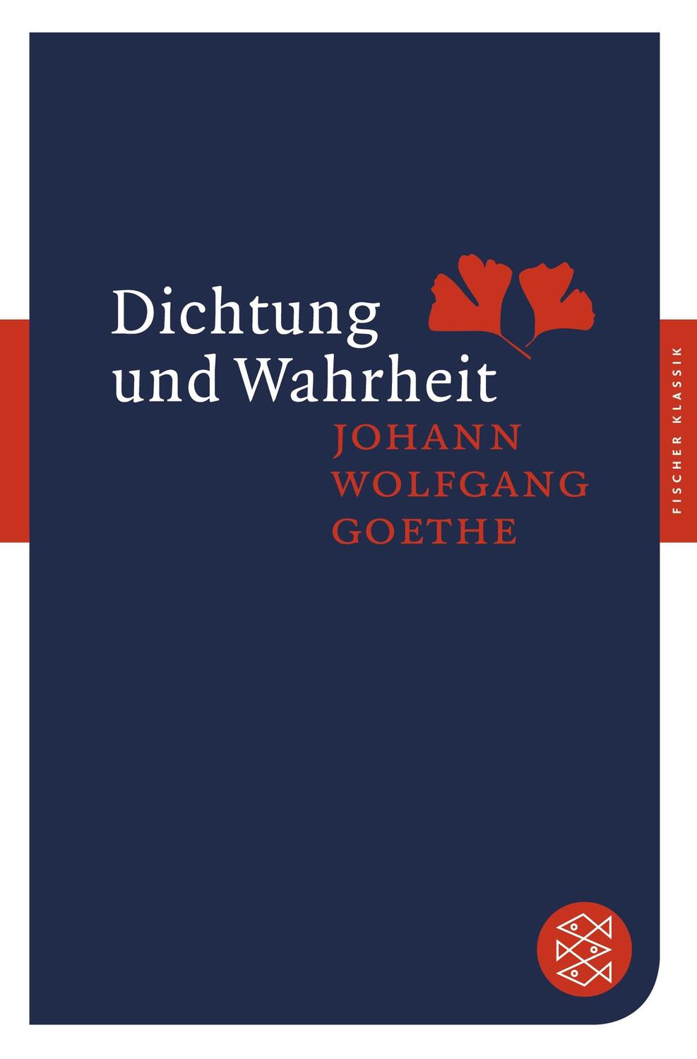 Cover: 9783596902675 | Dichtung und Wahrheit | Johann Wolfgang von Goethe | Taschenbuch