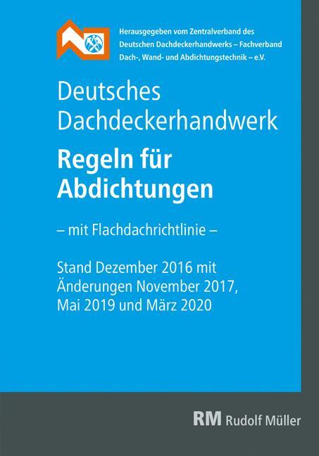 Cover: 9783481041861 | Deutsches Dachdeckerhandwerk - Regeln für Abdichtungen, 9. Aufl.