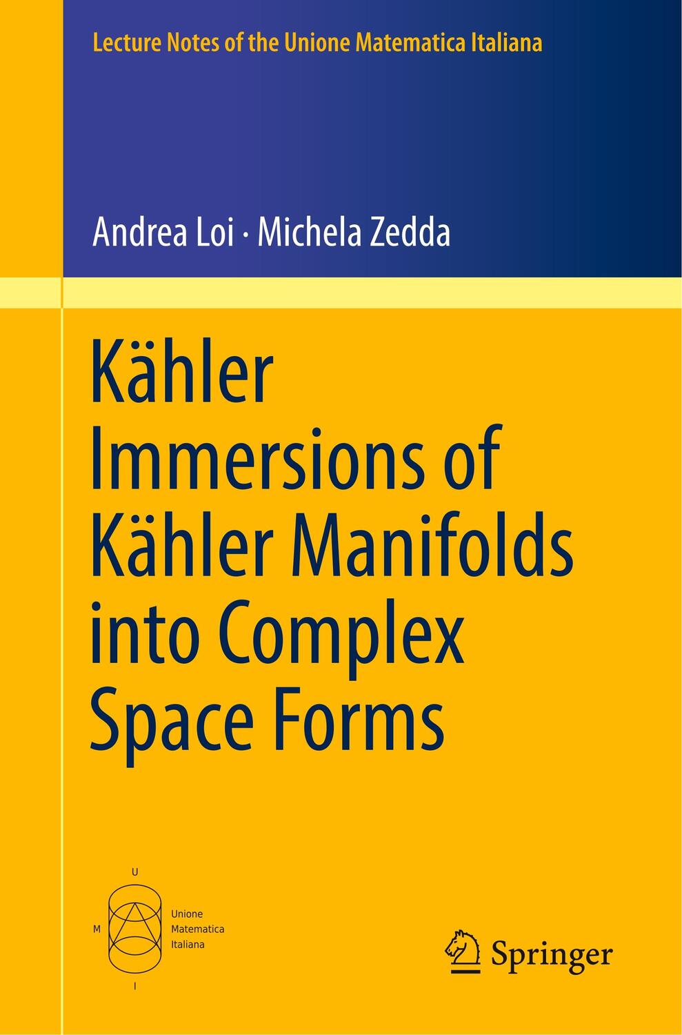 Cover: 9783319994826 | Kähler Immersions of Kähler Manifolds into Complex Space Forms | Buch