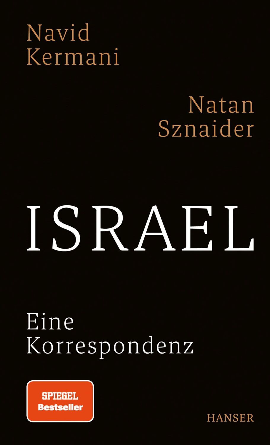 Cover: 9783446280700 | Israel | Eine Korrespondenz | Navid Kermani (u. a.) | Buch | 64 S.