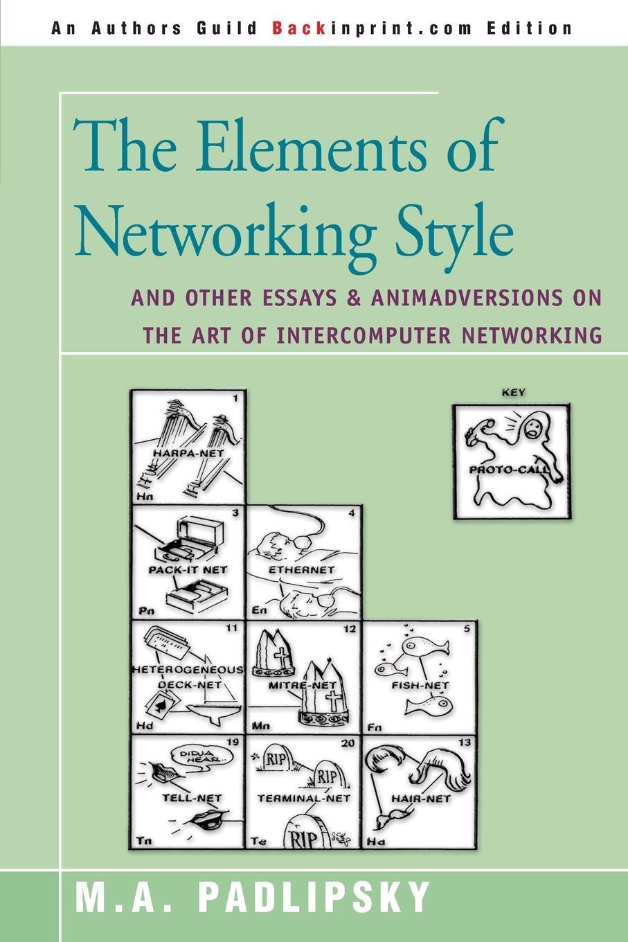 Cover: 9780595088799 | The Elements of Networking Style | M. A. Padlipsky | Taschenbuch