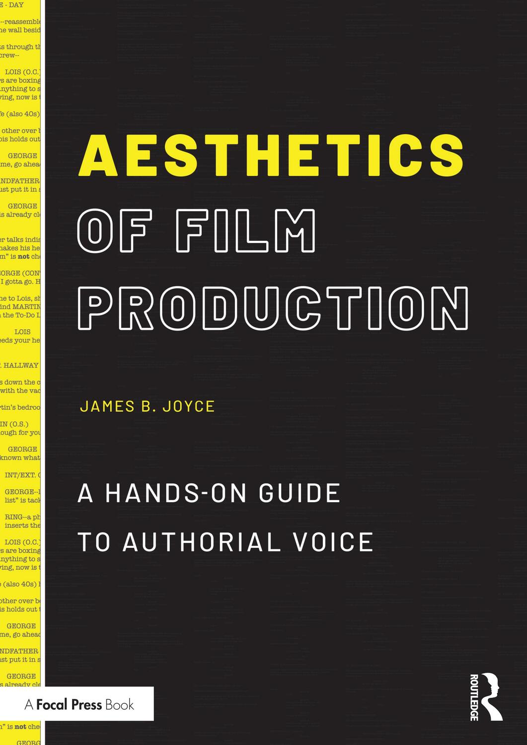 Cover: 9780367638320 | Aesthetics of Film Production | A Hands-On Guide to Authorial Voice