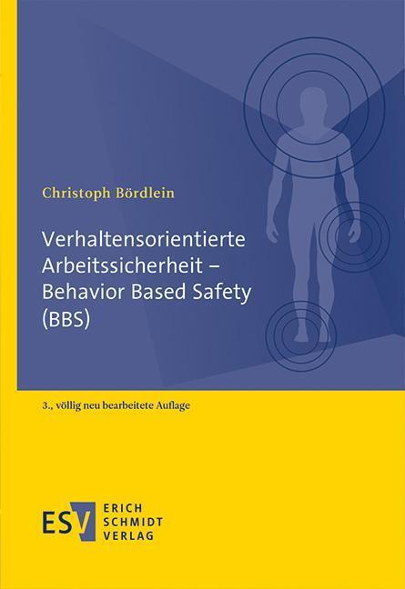 Cover: 9783503200733 | Verhaltensorientierte Arbeitssicherheit - Behavior Based Safety (BBS)