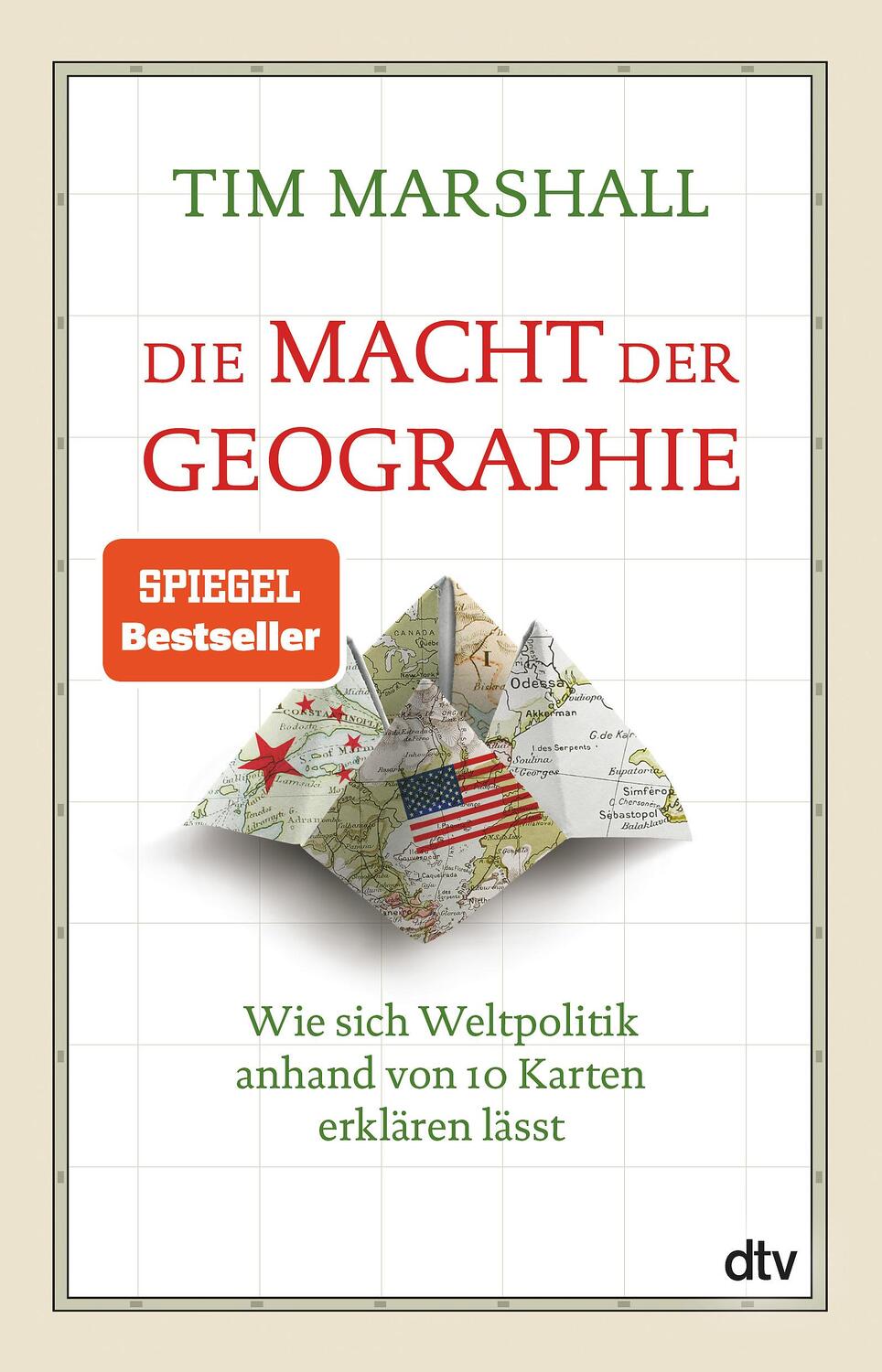 Cover: 9783423349178 | Die Macht der Geographie | Tim Marshall | Taschenbuch | Deutsch | 2017