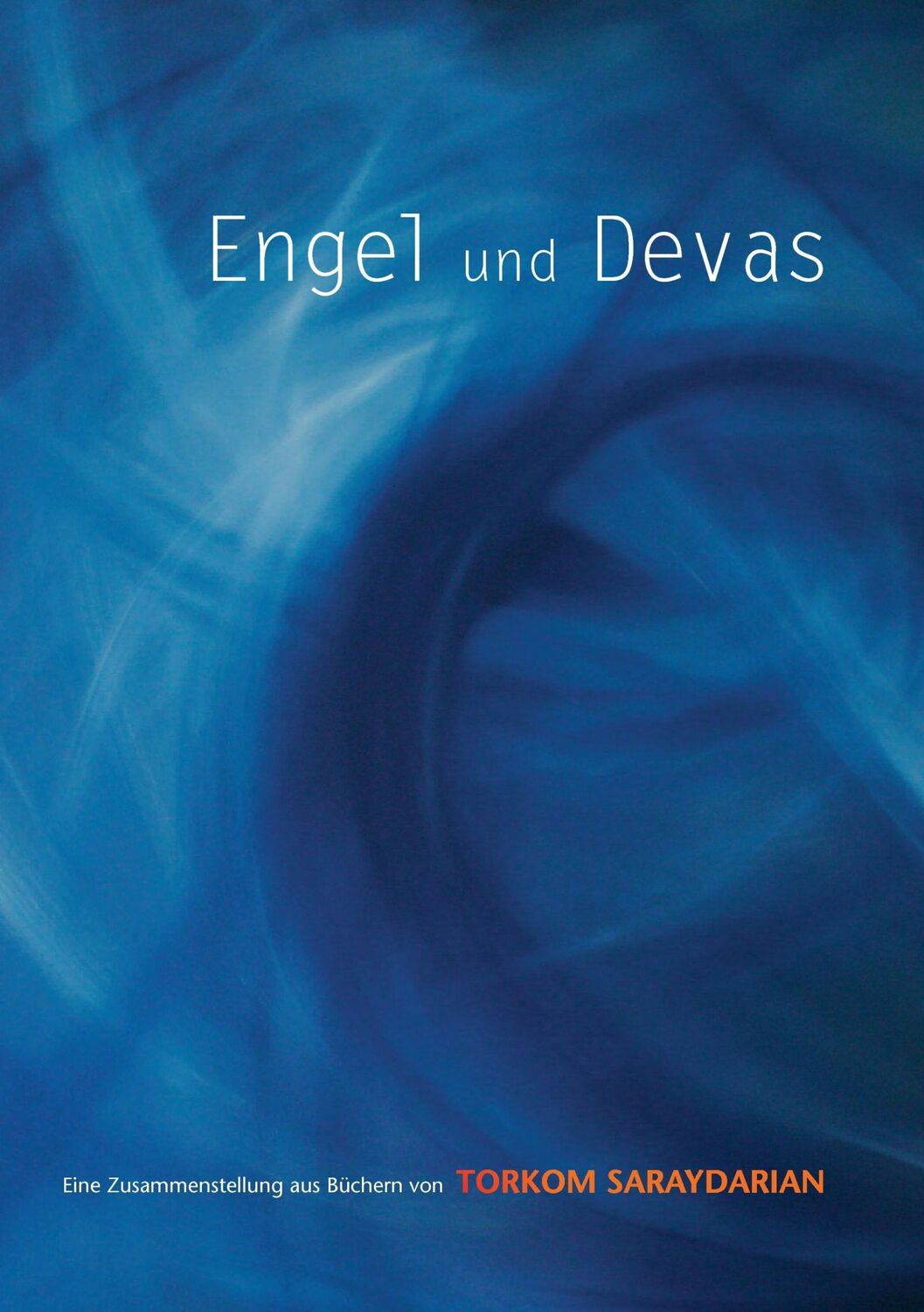 Cover: 9783738655636 | Engel und Devas | Torkom Saraydarian | Taschenbuch | Paperback | 56 S.