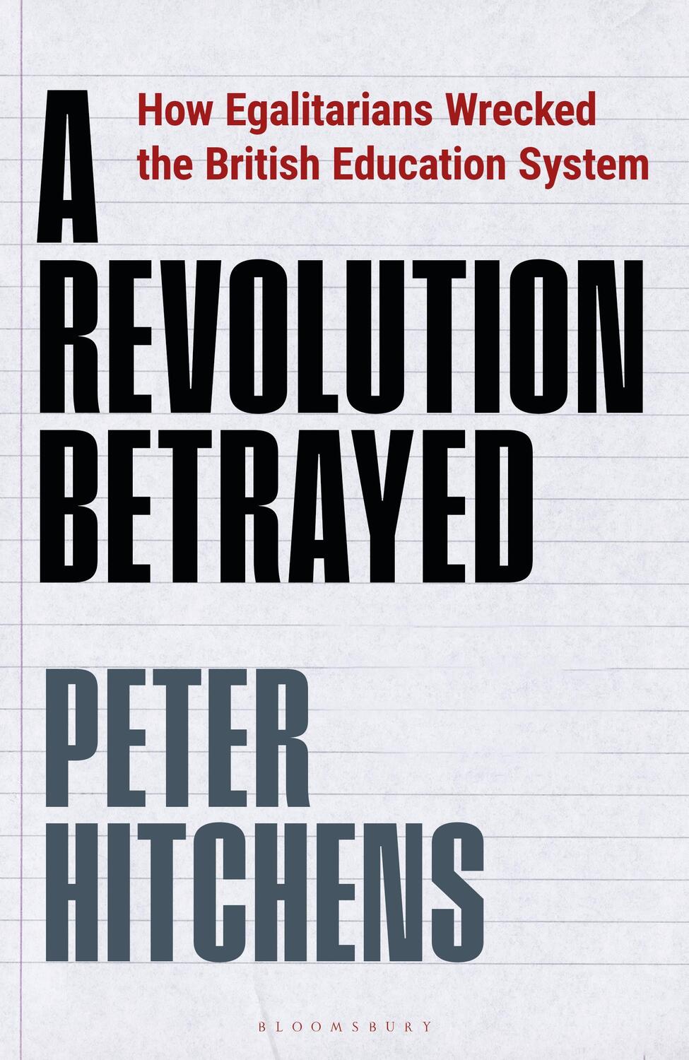 Cover: 9781399400084 | A Revolution Betrayed | Peter Hitchens | Buch | Gebunden | Englisch
