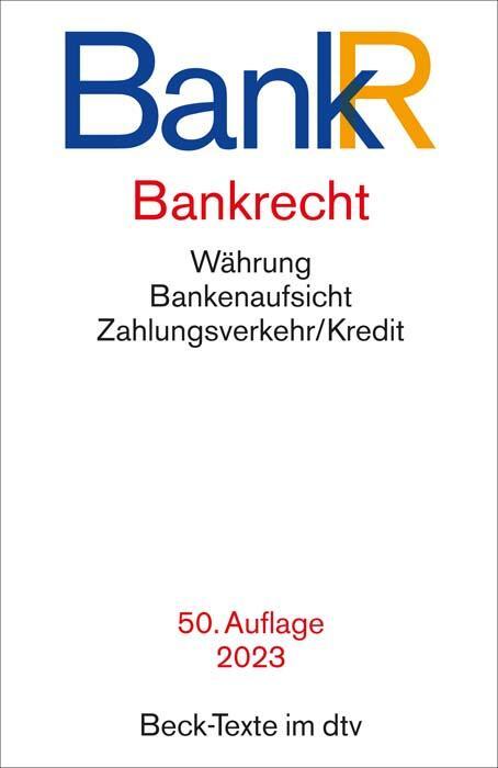 Cover: 9783423531894 | Bankrecht | Rechtsstand: 1. Januar 2023 | Taschenbuch | 2333 S. | 2023