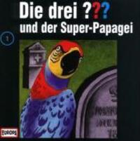 Cover: 743213880129 | Die drei ??? 001 und der Super-Papagei (drei Fragezeichen) CD | CD