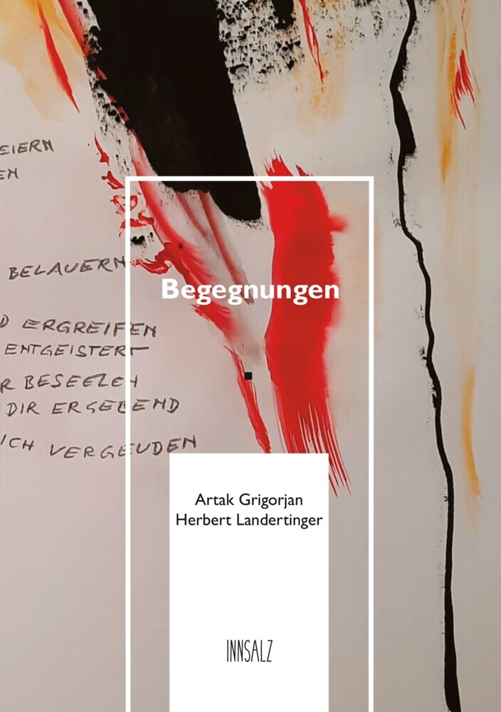 Cover: 9783903321854 | Begegnungen | Artak Grigorjan | Taschenbuch | Deutsch | 2022 | Innsalz