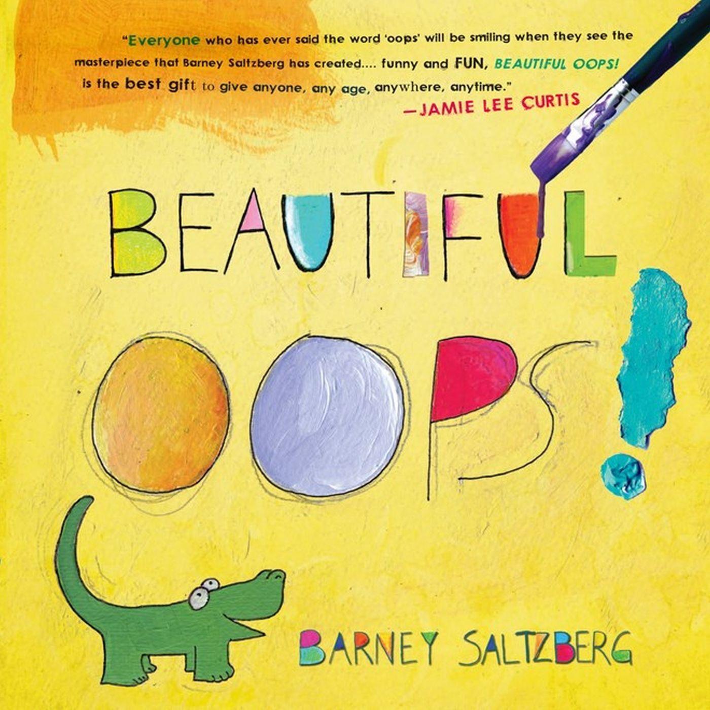 Cover: 9780761157281 | Beautiful Oops! | Barney Saltzberg | Buch | Gebunden | Englisch | 2010
