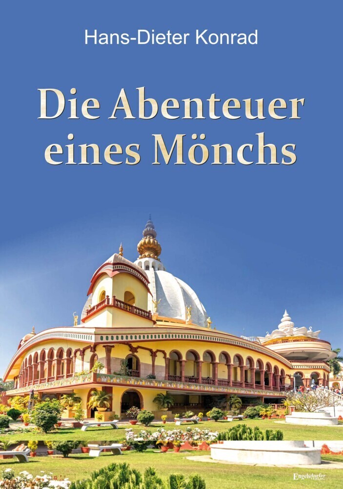 Cover: 9783969404676 | Die Abenteuer eines Mönchs | Hans-Dieter Konrad | Taschenbuch | 221 S.