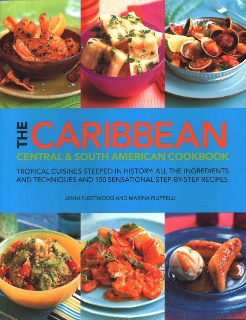 Cover: 9781846814778 | The Caribbean, Central and South American Cookbook | Taschenbuch