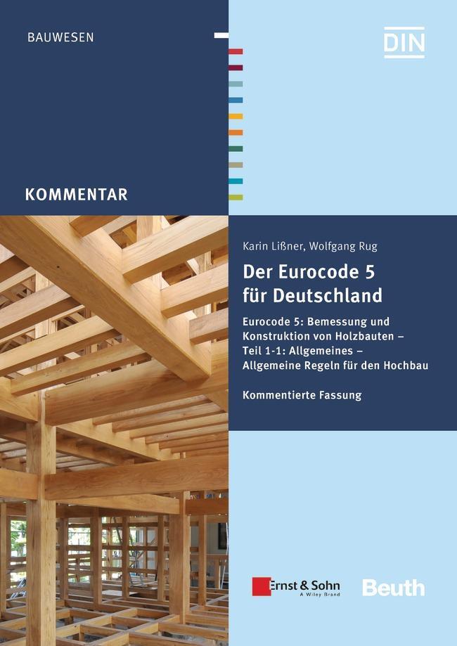 Cover: 9783410248385 | Der Eurocode 5 für Deutschland | Karin Lißner (u. a.) | Taschenbuch