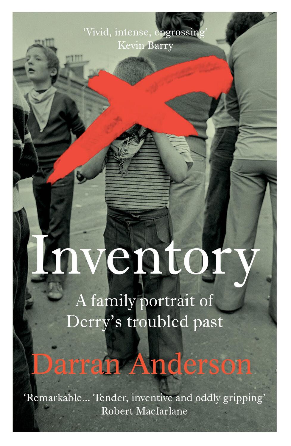 Cover: 9781784705480 | Inventory | A Family Portrait of Derry's Troubled Past | Anderson