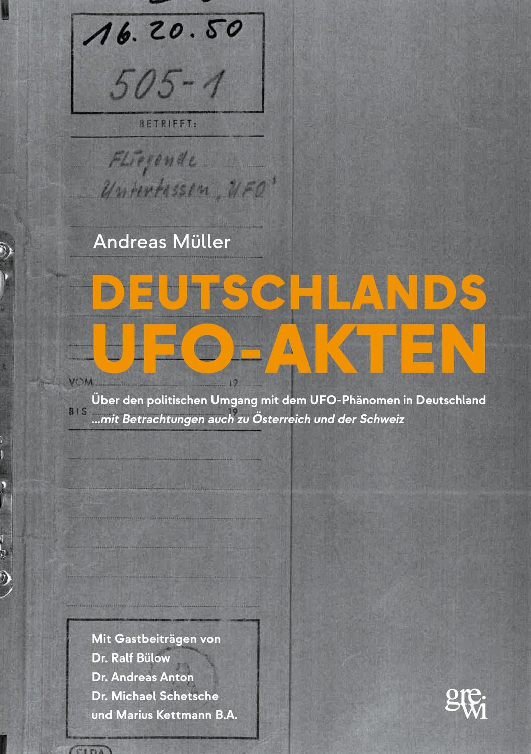 Cover: 9783754306802 | Deutschlands UFO-Akten | Andreas Müller | Taschenbuch | Paperback