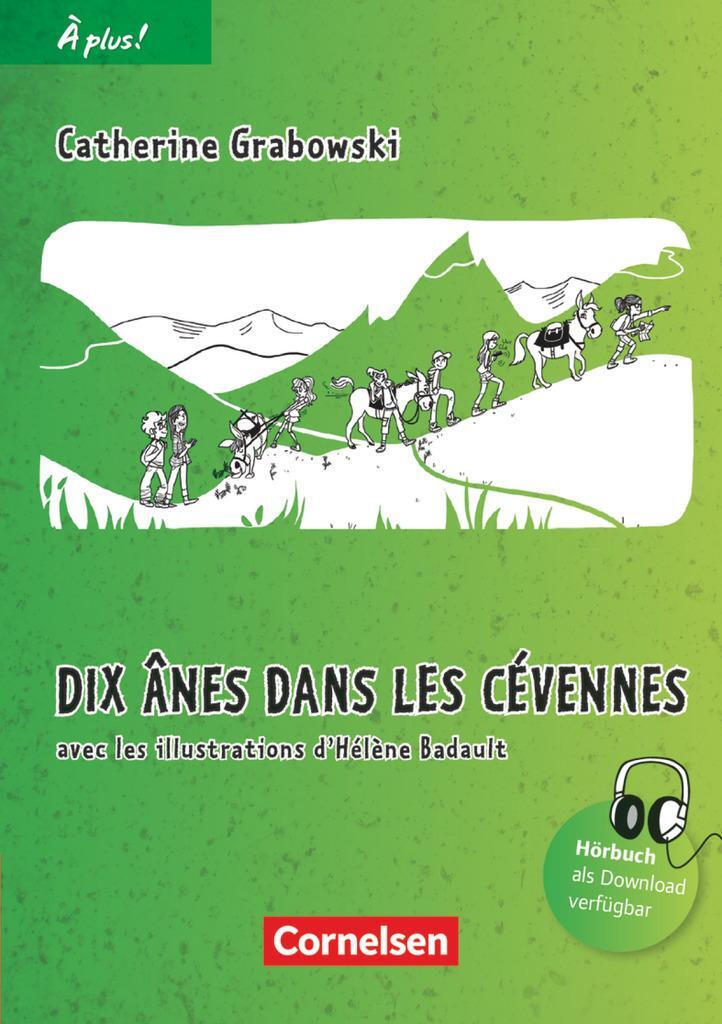 Cover: 9783065201490 | À plus! Nouvelle édition. Band 2. Dix ânes dans les Cevennes | Lektüre