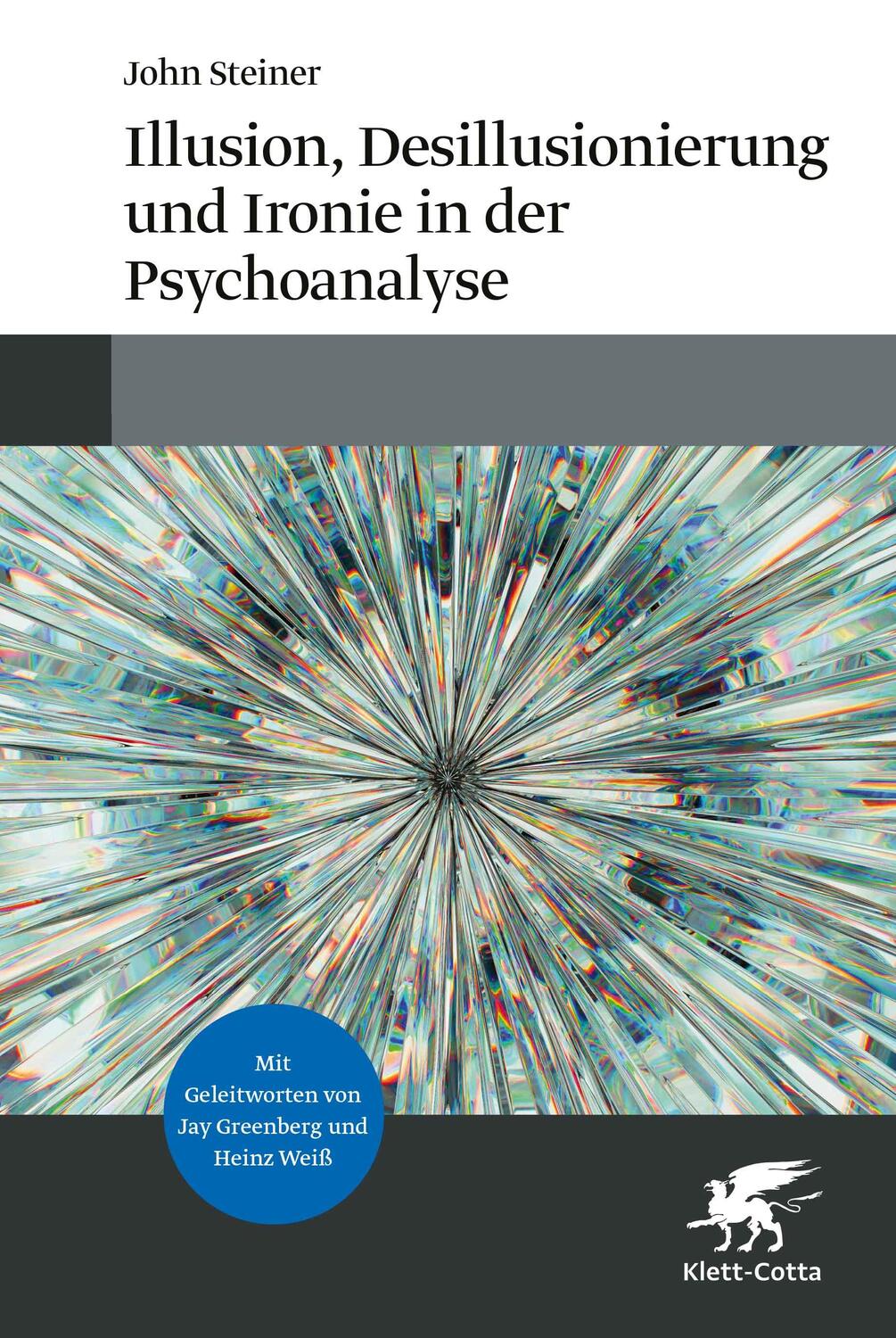 Cover: 9783608980882 | Illusion, Desillusionierung und Ironie in der Psychoanalyse | Steiner