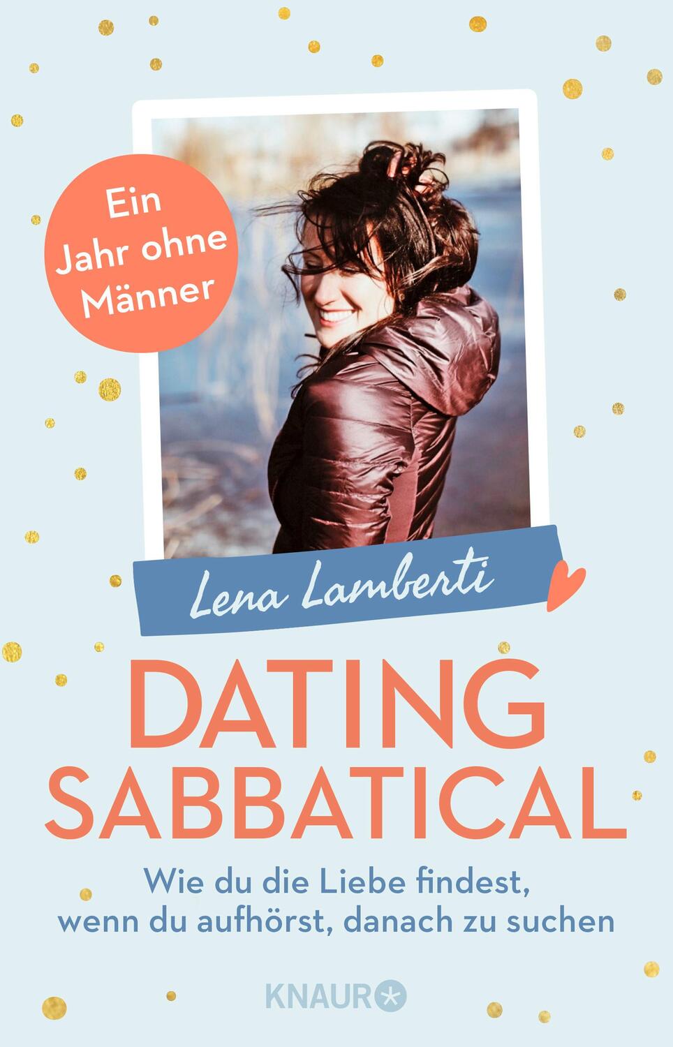 Cover: 9783426790922 | Dating Sabbatical | Lena Lamberti | Taschenbuch | 256 S. | Deutsch