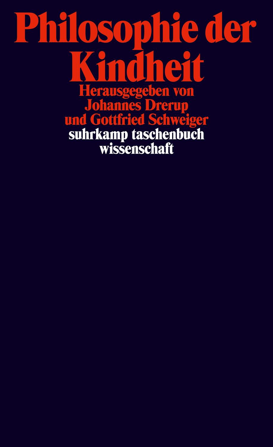 Cover: 9783518300060 | Philosophie der Kindheit | Johannes Drerup (u. a.) | Taschenbuch