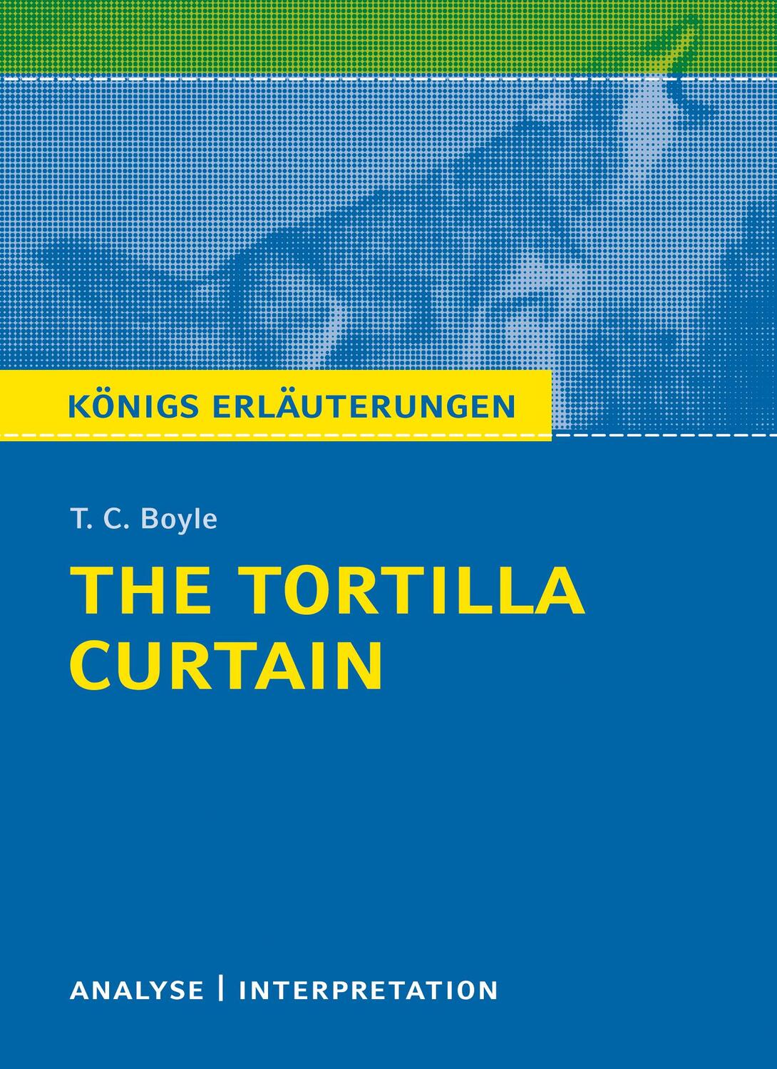 Cover: 9783804420403 | The Tortilla Curtain | Tom Coraghessan Boyle | Taschenbuch | Deutsch
