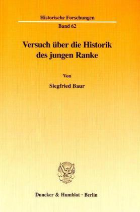 Cover: 9783428091157 | Versuch über die Historik des jungen Ranke. | Siegfried Baur | Buch