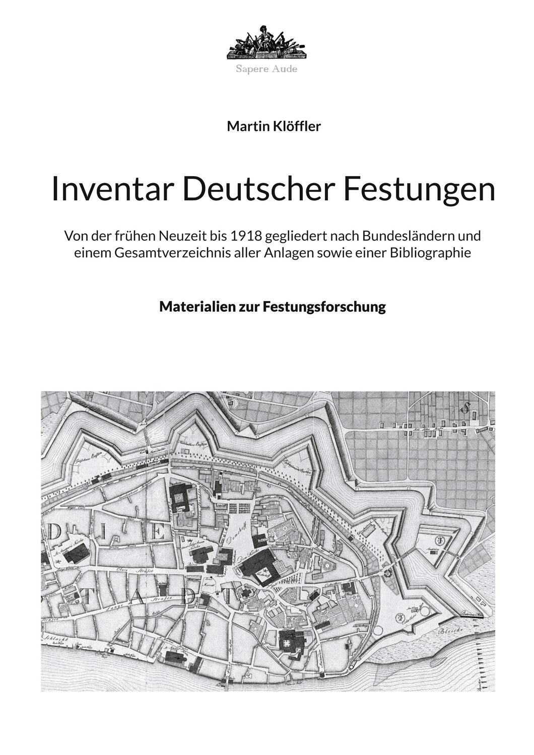 Cover: 9783758366529 | Inventar Deutscher Festungen | Martin Klöffler | Taschenbuch | 426 S.