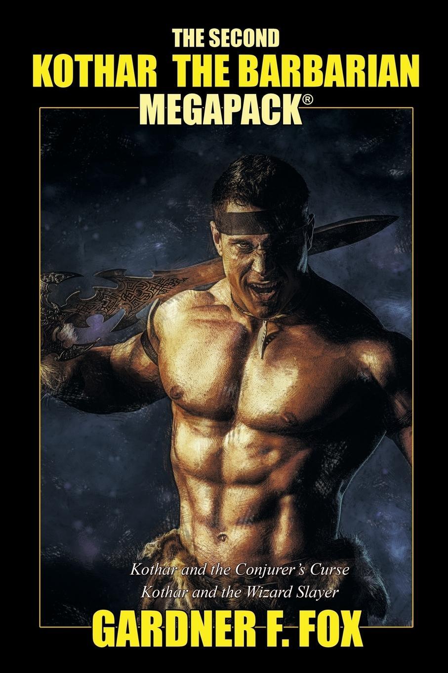 Cover: 9781479422517 | The Second Kothar the Barbarian MEGAPACK® | 2 Sword and Sorcery Novels