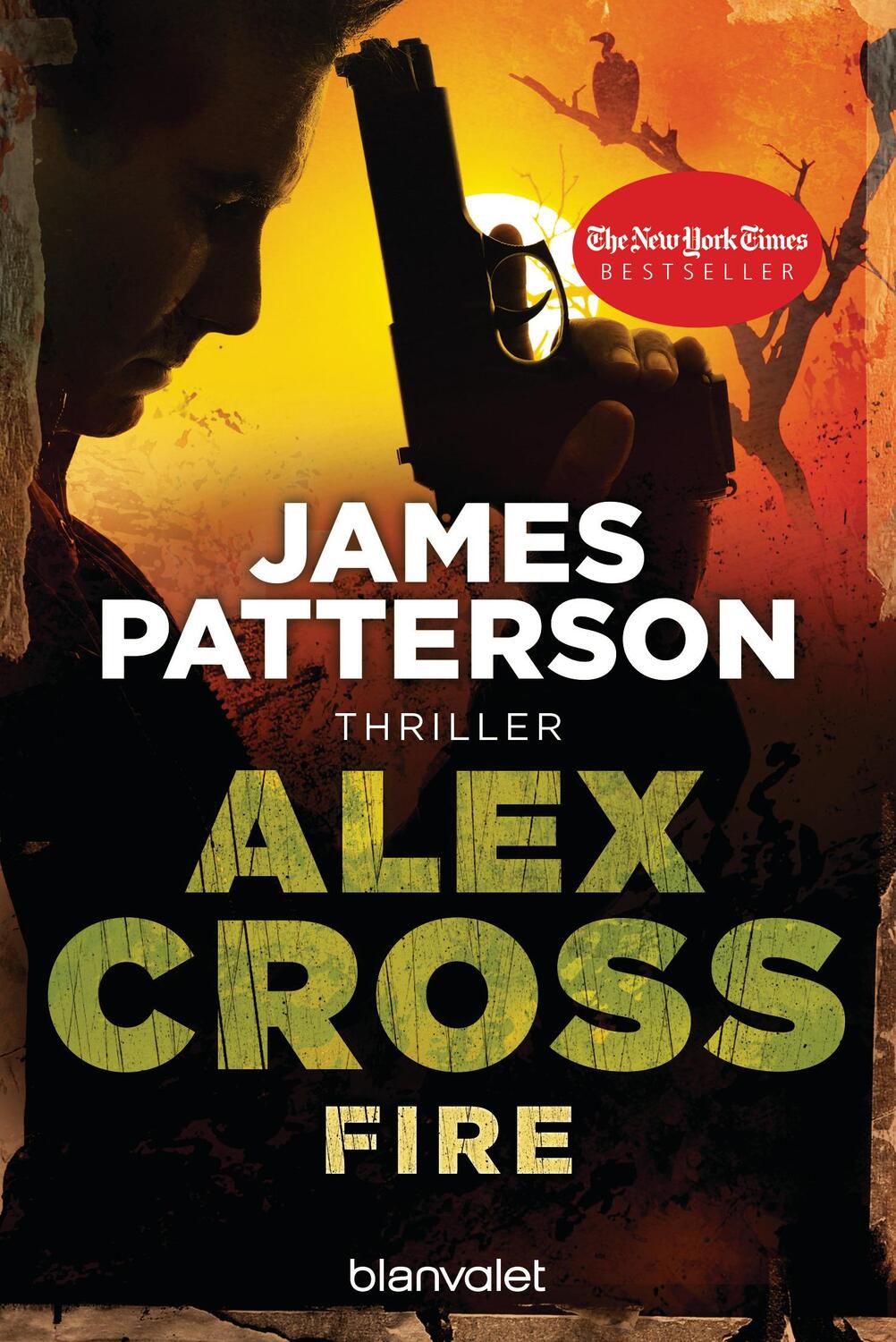 Cover: 9783442372669 | Fire | Alex Cross 14 | James Patterson | Taschenbuch | Alex Cross
