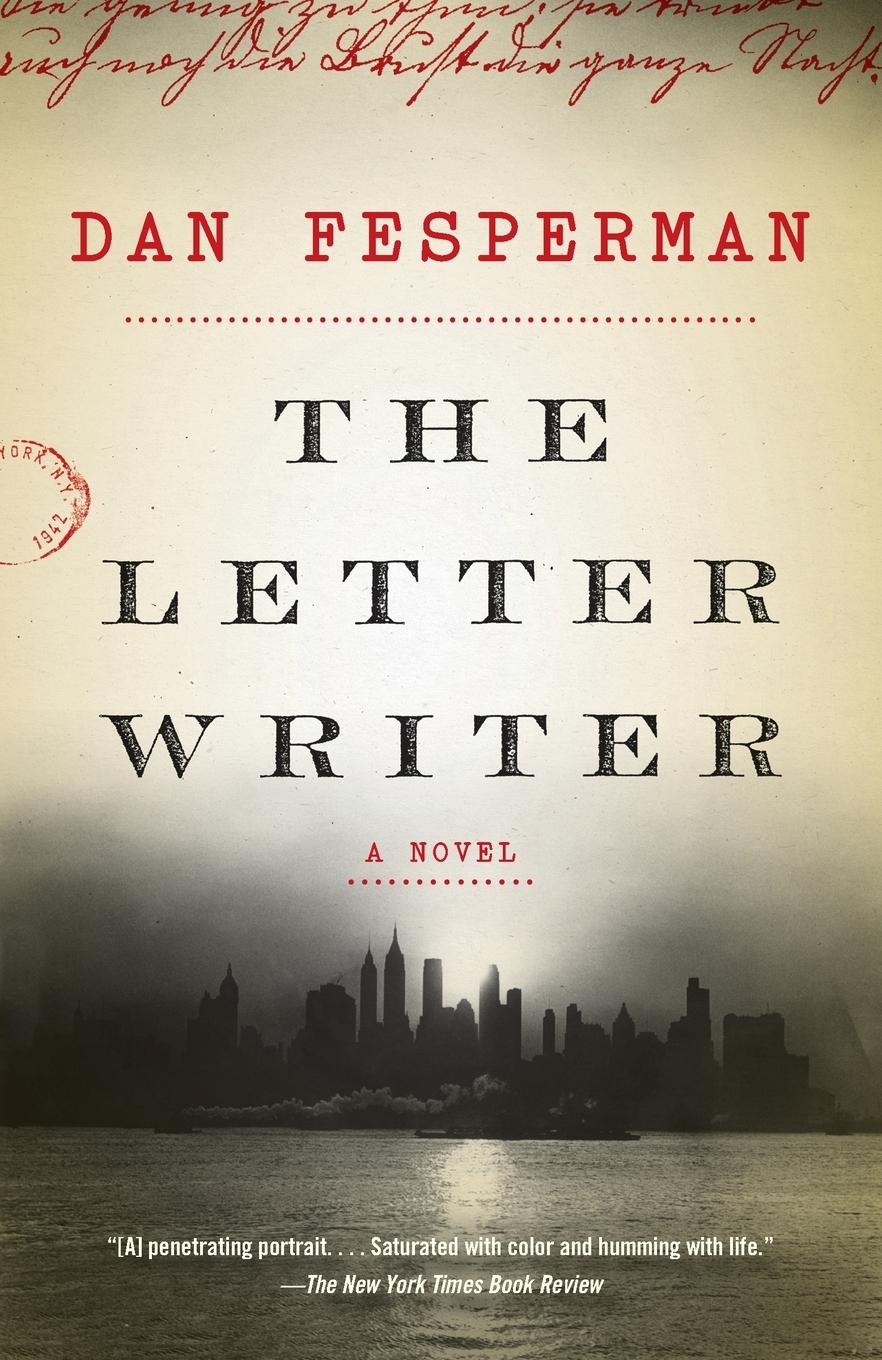 Cover: 9781101873991 | The Letter Writer | A Novel | Dan Fesperman | Taschenbuch | 384 S.