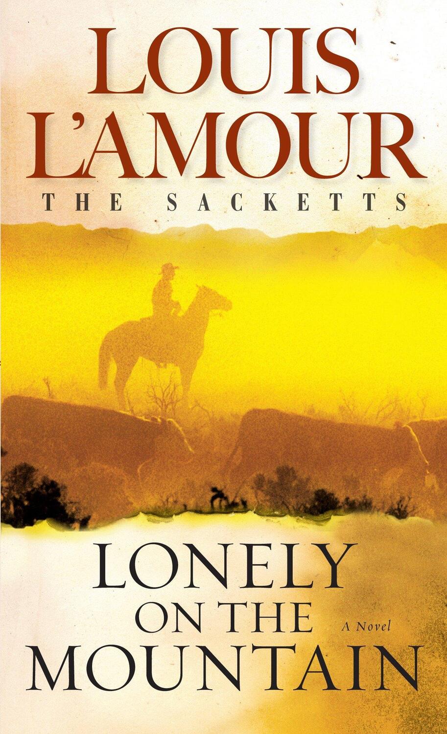 Cover: 9780553276787 | Lonely on the Mountain | Louis L'Amour | Taschenbuch | Sacketts | 1984