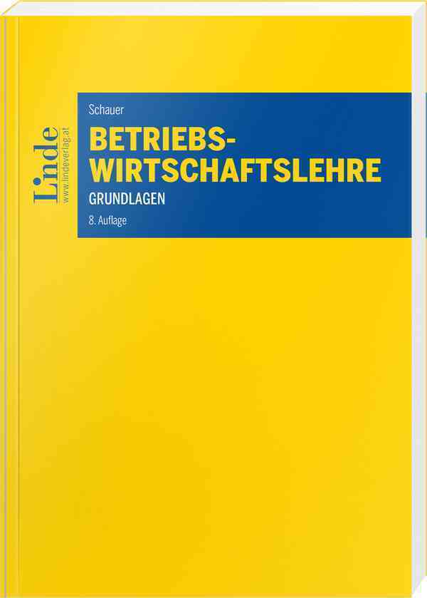 Cover: 9783707350098 | Betriebswirtschaftslehre | Grundlagen | Reinbert Schauer | Taschenbuch