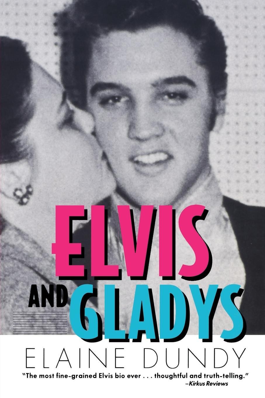 Cover: 9781578066346 | Elvis and Gladys | Elaine Dundy | Taschenbuch | Paperback | Englisch