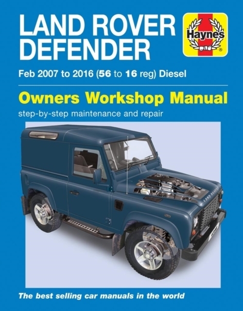 Cover: 9781785213984 | Land Rover Defender (Feb '07-'16) (56 to 16 reg) Diesel | Publishing