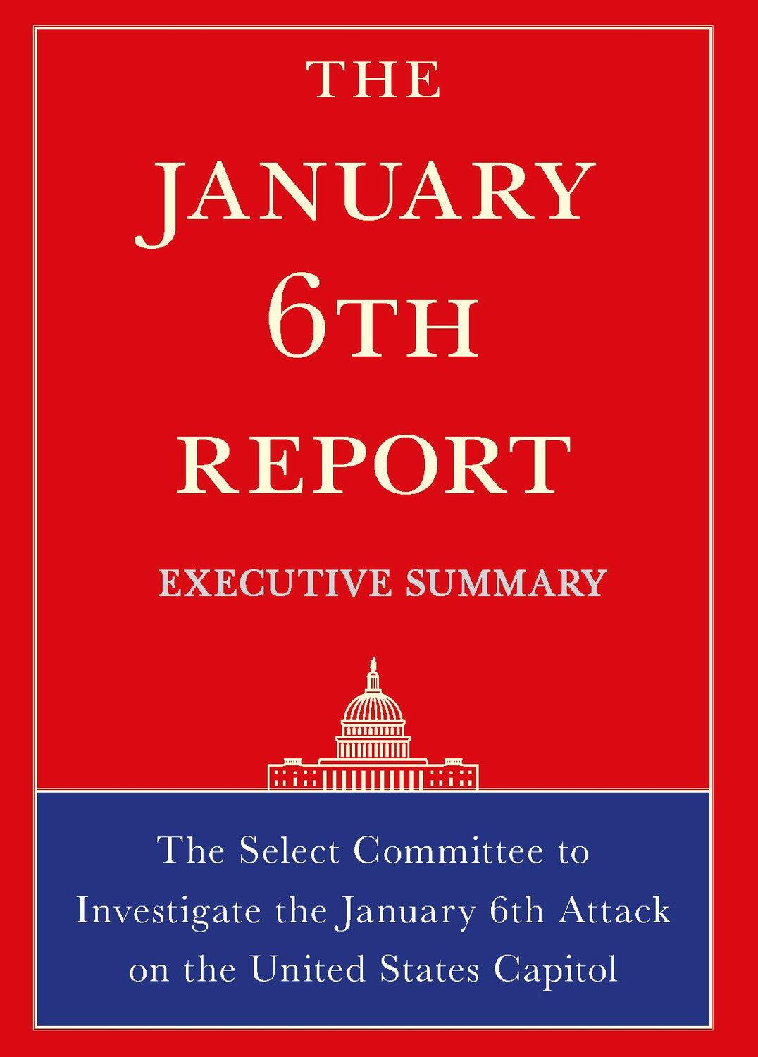 Cover: 9781685890865 | The January 6th Report Executive Summary | Select Committee on Jan 6th