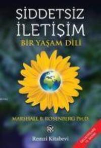 Cover: 9789751418869 | Siddetsiz Iletisim | Bir Yasam Dili | Marshall B. Rosenberg | Buch