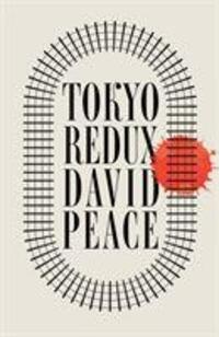 Cover: 9780571232000 | Tokyo Redux | David Peace | Buch | Englisch | 2021 | Faber & Faber