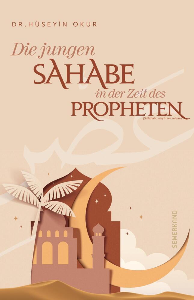 Cover: 9783957071613 | Die jungen Sahabe in der Zeit des Propheten (Sallallahu aleyhi we...