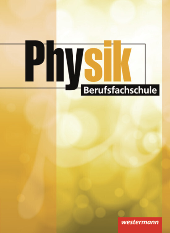 Cover: 9783142225418 | Physik Berufsfachschule, m. 1 Buch, m. 1 Online-Zugang | Bundle | 2013