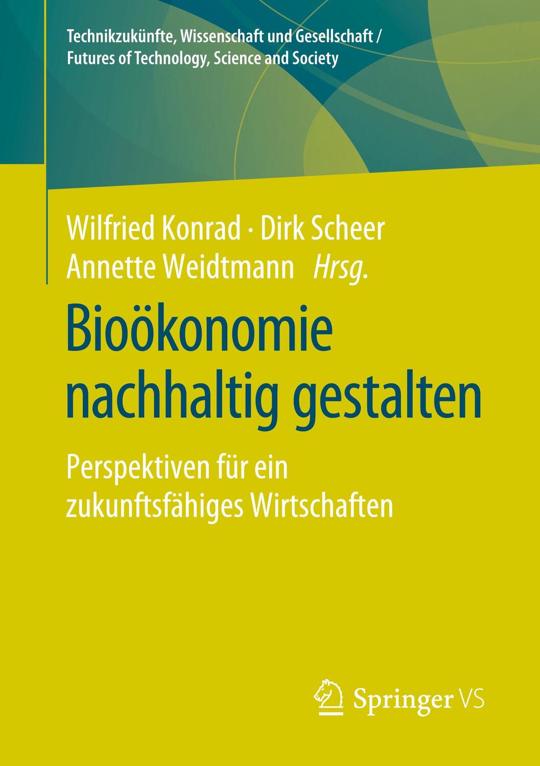 Cover: 9783658294328 | Bioökonomie nachhaltig gestalten | Wilfried Konrad (u. a.) | Buch