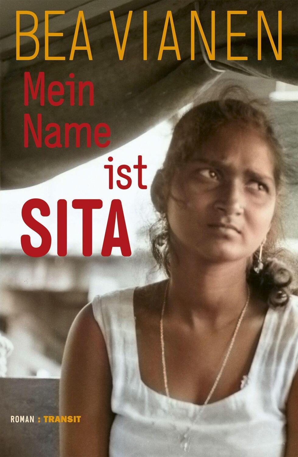 Cover: 9783887473938 | Mein Name ist Sita | Roman | Bea Vianen | Buch | Deutsch | 2022