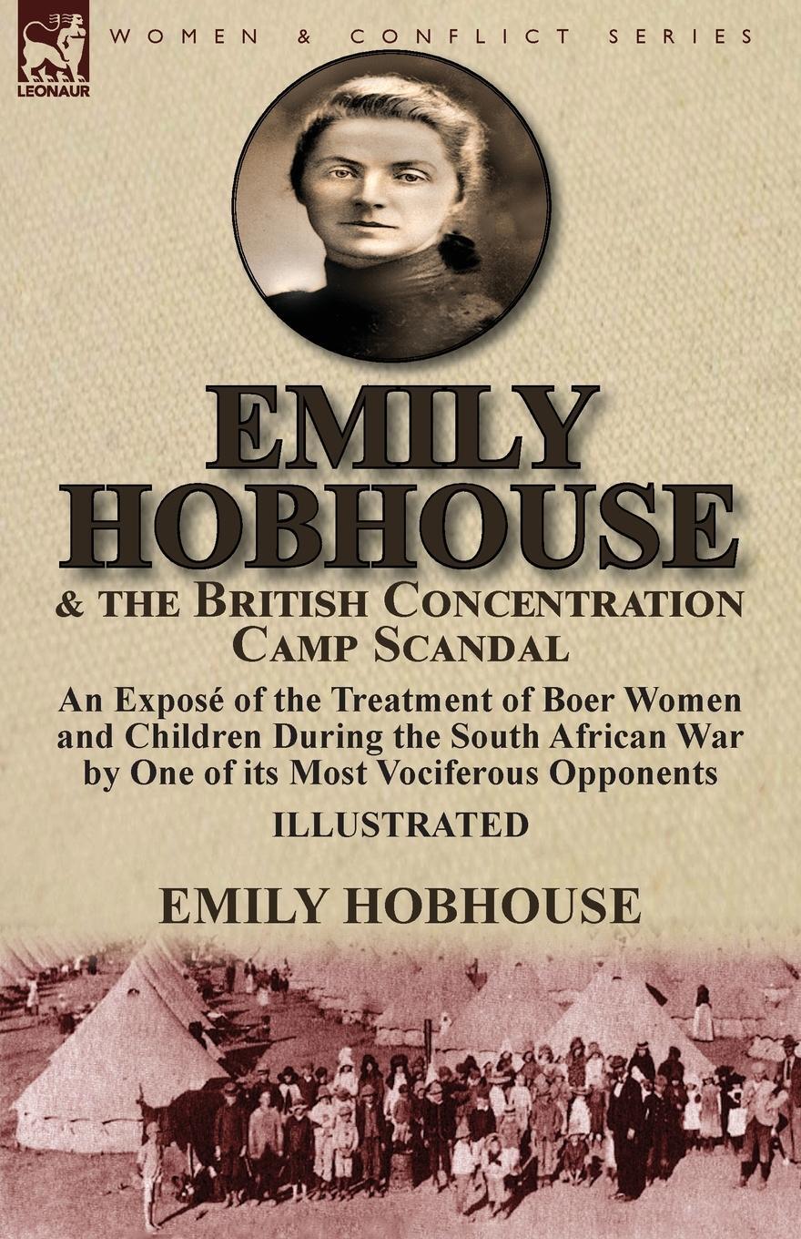 Cover: 9781782826118 | Emily Hobhouse and the British Concentration Camp Scandal | Hobhouse