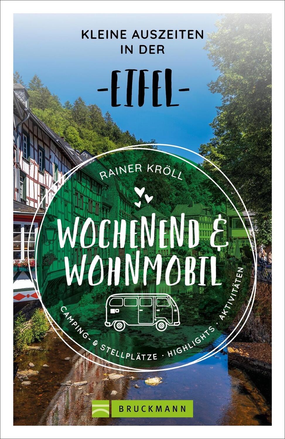 Cover: 9783734320552 | Wochenend und Wohnmobil - Kleine Auszeiten in der Eifel | Kröll | Buch