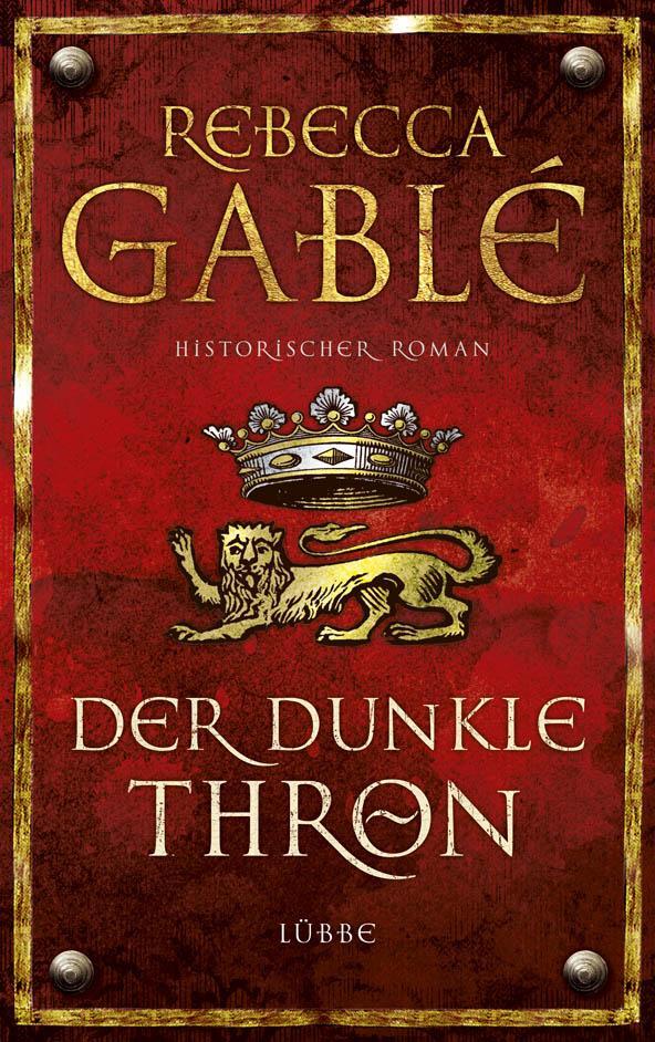 Cover: 9783431038408 | Der dunkle Thron - Band 4 | Rebecca Gablé | Buch | Waringham Saga