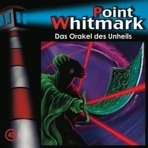 Cover: 888430127920 | 040/Das Orakel des Unheils | Point Whitmark | Audio-CD | 2015