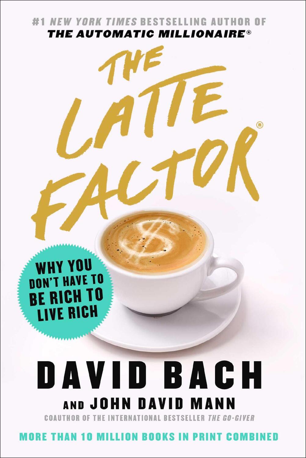 Cover: 9781982120238 | The Latte Factor | Why You Don't Have to Be Rich to Live Rich | Buch