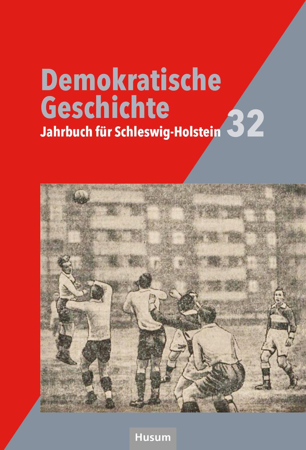 Cover: 9783967171457 | Demokratische Geschichte | Jahrbuch für Schleswig-Holsztein 32 | Buch